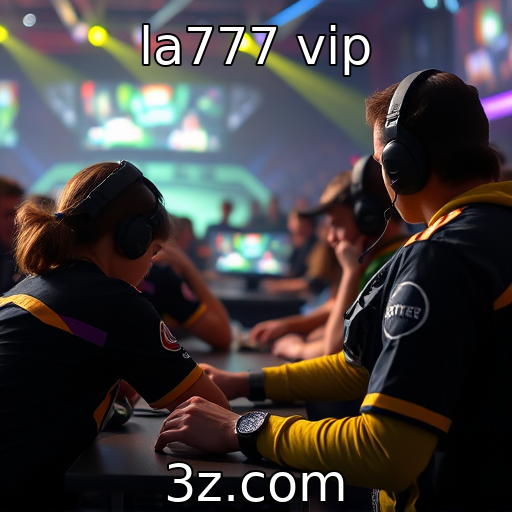 la777 vip | O papel dos e-sports na cultura juvenil atual